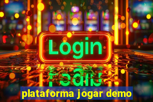 plataforma jogar demo